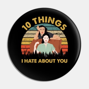 Vintage Retro I Hate About You Pin