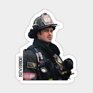 CHICAGO FIRE - KELLY SEVERIDE - TAYLOR KINNEY Magnet