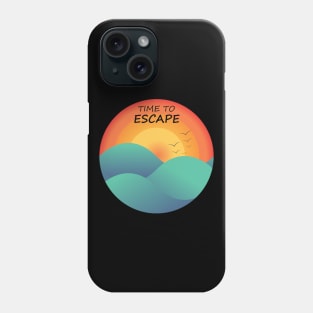 Time to escape into the wilderness Phone Case