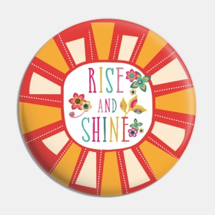 Rise and Shine Pin