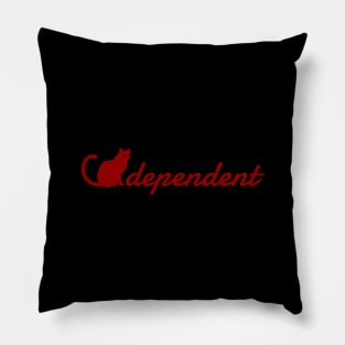 Cat Dependent (Red) Pillow