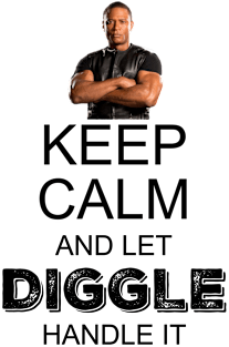 Keep Calm And Let Diggle Handle It Magnet