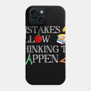 Math Mistakes Allow Thingking To Happen Phone Case