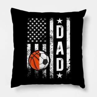 Basketball Soccer Dad Us Flag Soccer Basketball Father Pillow