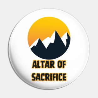 Altar of Sacrifice Pin