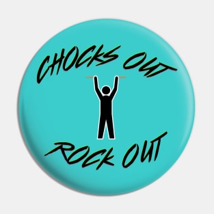 CHOCKS OUT, ROCK OUT - Airplane Ramp Marshaller Pin