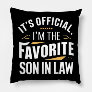 It's Official I'm The Favorite Son In Law Funny Vintage Tshirt Pillow