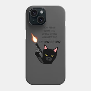 Black cat funny quote Phone Case