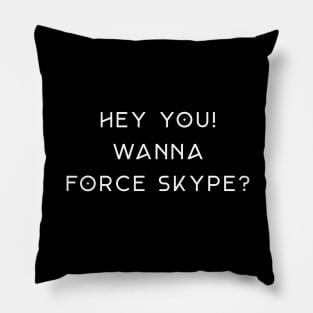 Force Skype Pillow