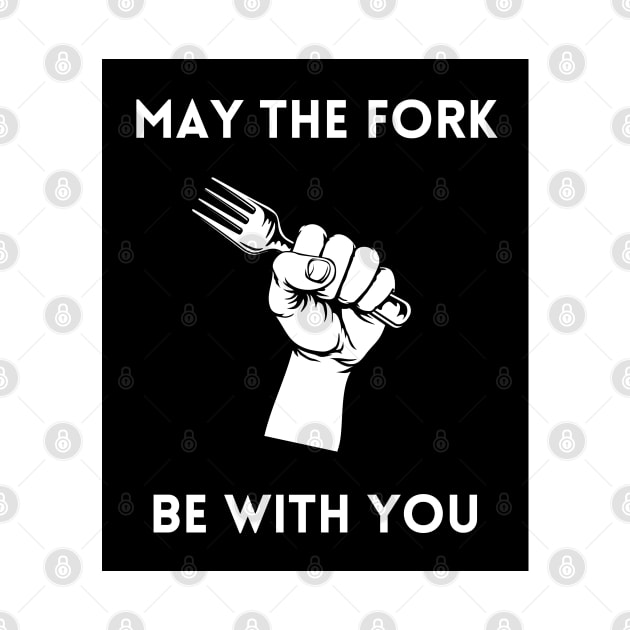 May The Fork Be With You - (13) by Cosmic Story Designer