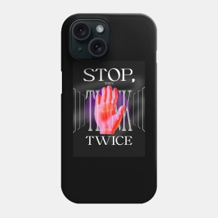 Stop, then think twice - Retro 3D figure Phone Case