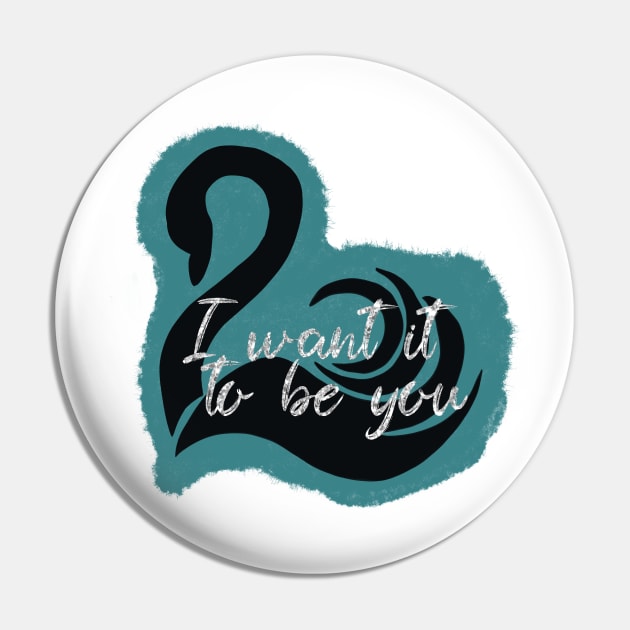 Keeper of the Lost Cities Fitz quote, I want it to be you, Team fitz Pin by FreckledBliss