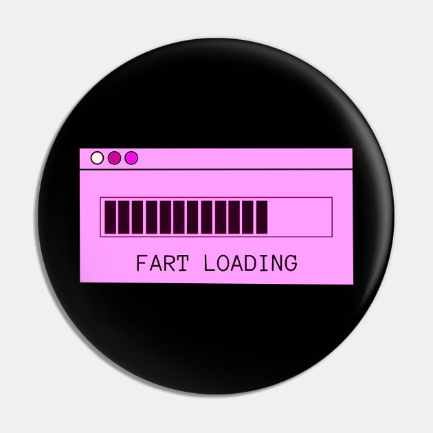 Fart Loading Pink Pin by ROLLIE MC SCROLLIE