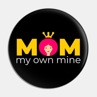My Mom Pin