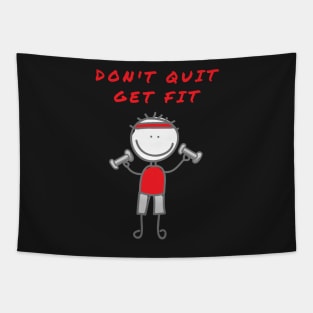 Don't Quit Get Fit Tapestry