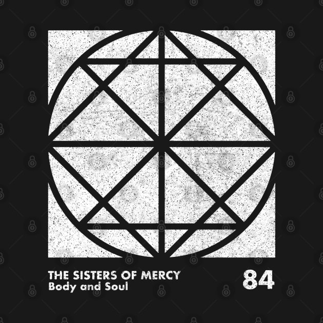 Sisters Of Mercy / Body & Soul / Minimal Graphic Design Tribute by saudade