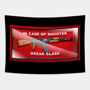 In Case of Shooter Break Glass Tapestry