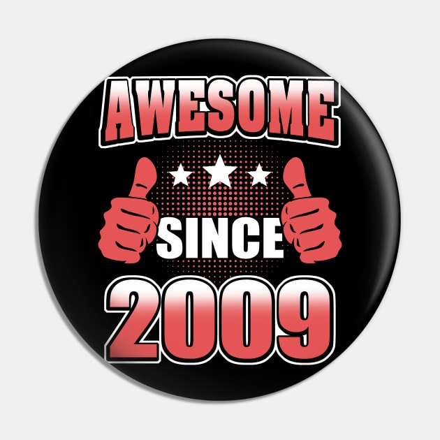 Awesome Since 2009 Pin by Adikka