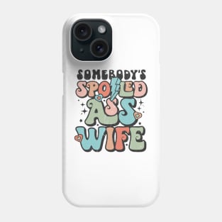 Funky Retro Spoiled Wife, Vintage Inspired, Fun Phone Case