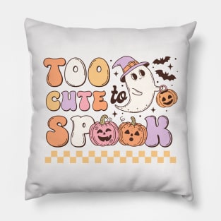 Too Cute To Spook Pillow