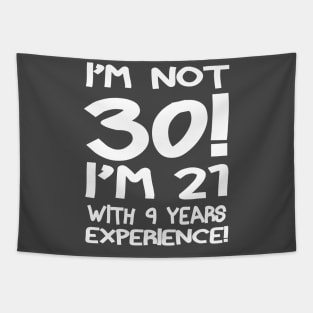 I'M Not 30! Tapestry