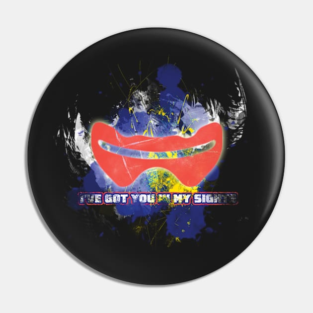 I've got you in my sights Pin by DRKNT