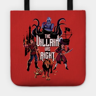 Fairy Tale Villain Was Right Tote