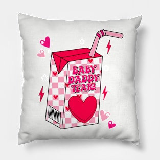 Baby Daddy Tears Pillow