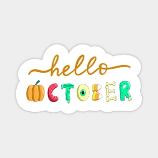 Hello October Creepy Typography Magnet