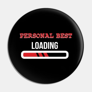 personal best is loading Pin