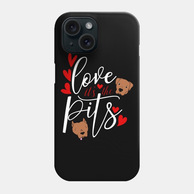 Pit Bull Love Valentine Day Shirt Pit Bull Mom Pit Bull Tee Phone Case by Possetivitees