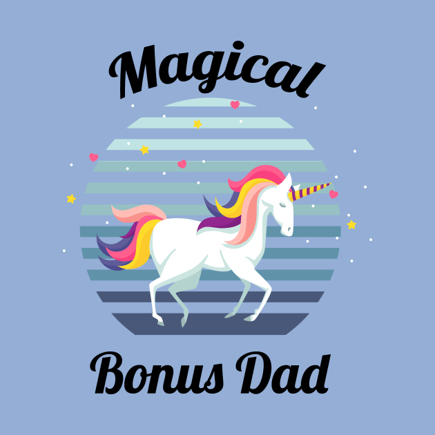 magical bonus dad... bonus dad fathers day gift by DODG99