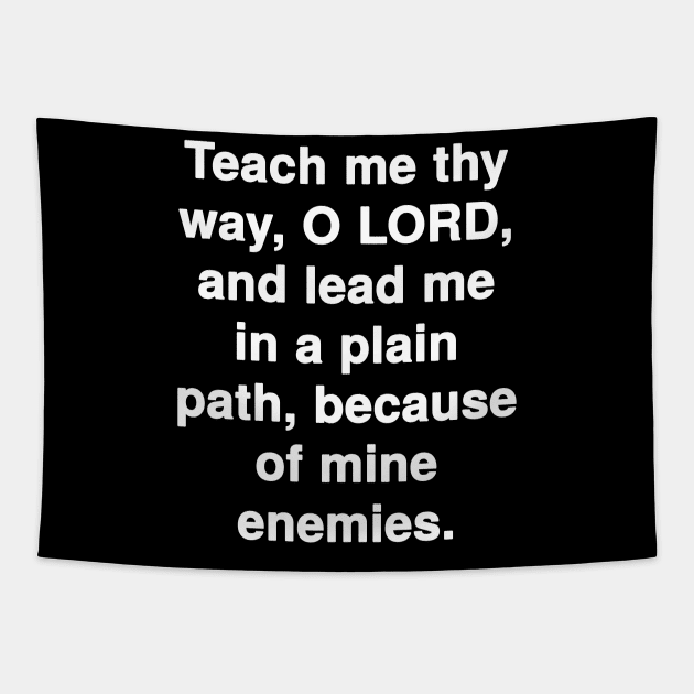 Psalm 27:11  Bible Verse Typography KJV Tapestry by Holy Bible Verses