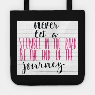 Stumble in the Road Tote