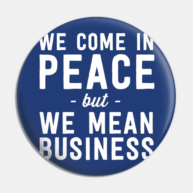 We mean business Pin by Portals