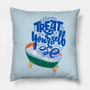 Treat your self Pillow