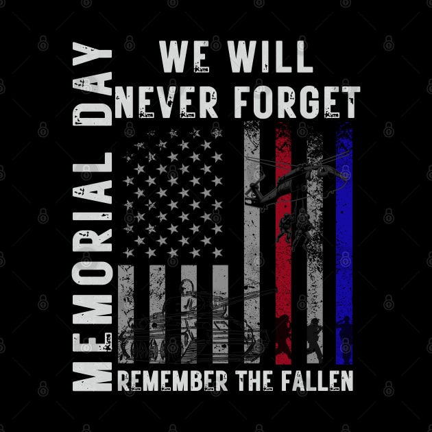 Memorial Day We Will Never Forget Remember The Fallen Flag by MetAliStor ⭐⭐⭐⭐⭐