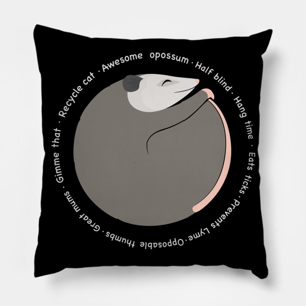 Awesome Opossum - Great Things About Opossums Pillow by Naturally Curvy