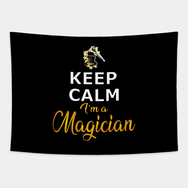 Magician - Keep calm I'm a magician Tapestry by KC Happy Shop