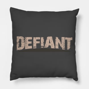 Rustic Theme - Defiant Pillow