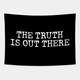 THE TRUTH IS OUT THERE Tapestry