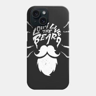 Long live the beard-wrecked fashion Phone Case