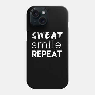 Sweat Smile Repeat Fitness and Workout Design Phone Case