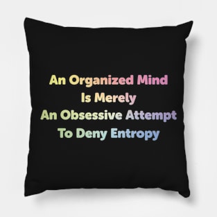 Funny Entropy Chemistry Math Pillow