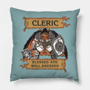 Tabletop RPG Cleric - Blessed And Well Dressed Pillow
