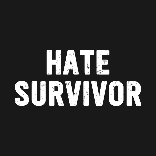 Hate Survivor by alujino