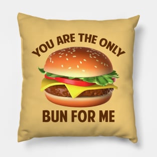 You Are the Only Bun for Me Pillow