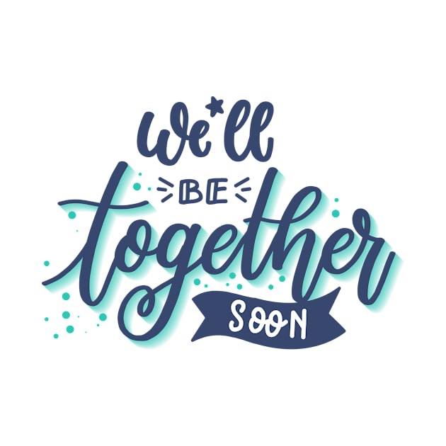 We'll Be Together Soon Couples Love Couples Goal by rjstyle7