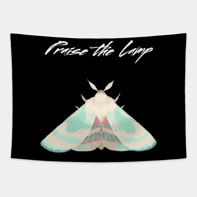 Funny moth praise the lamp Tapestry by Cleopsys