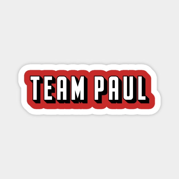 Team Paul Magnet by Hallmarkies Podcast Store